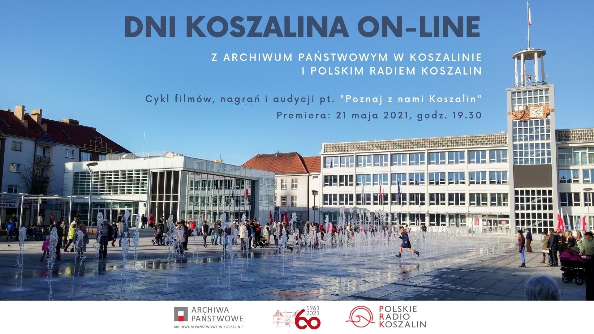 Plakat ze zdjęciem budynku i fontanny i napisem Dnia Koszalina on-line 